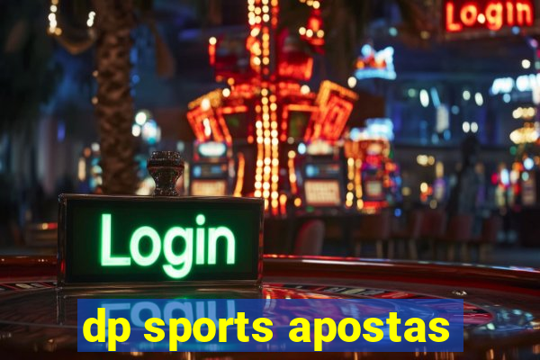 dp sports apostas